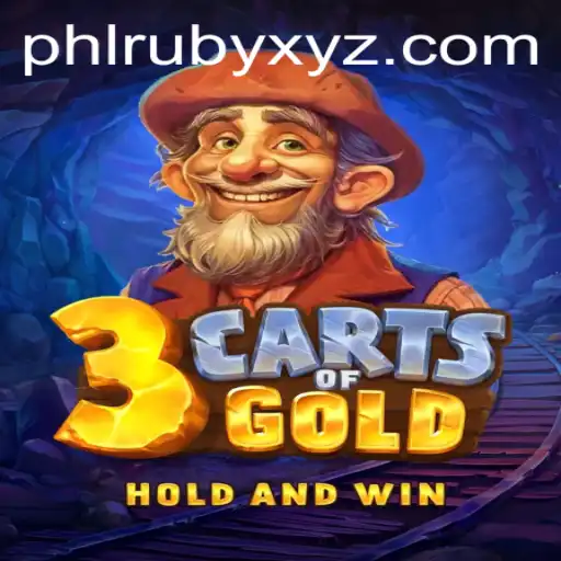 Discover the Thrilling World of 3cartsOfGold with PHLRUBY