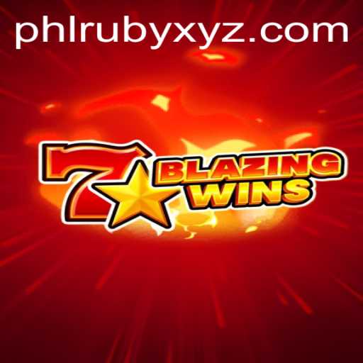 Unveiling BlazingWins and Its Exciting Gameplay with PHLRUBY