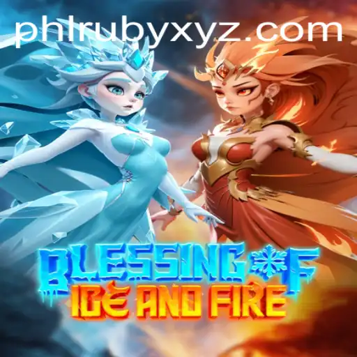 Unveiling the Enchantment of 'Blessing of Ice and Fire'