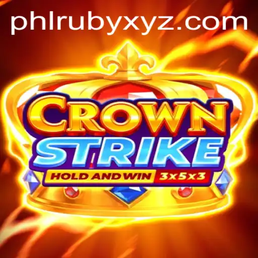 Crownstrike: The New Gaming Sensation with PHLRUBY
