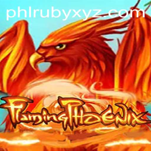 FlamingPhoenix: An Epic Gaming Adventure with PHLRUBY